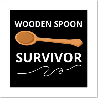 WOODEN SPOON SURVIVOR Posters and Art